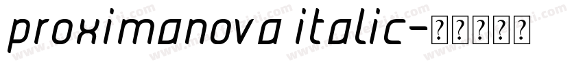 proximanova italic字体转换